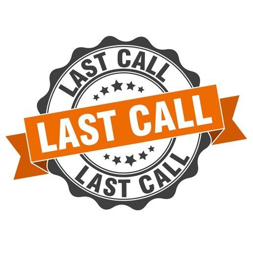 "last call" banner